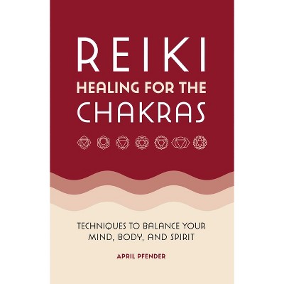 The Healing Power of Reiki, Book by Adams Media, Official Publisher Page