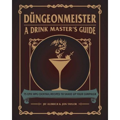 Düngeonmeister - (Ultimate RPG Guide) by  Jef Aldrich & Jon Taylor (Hardcover)