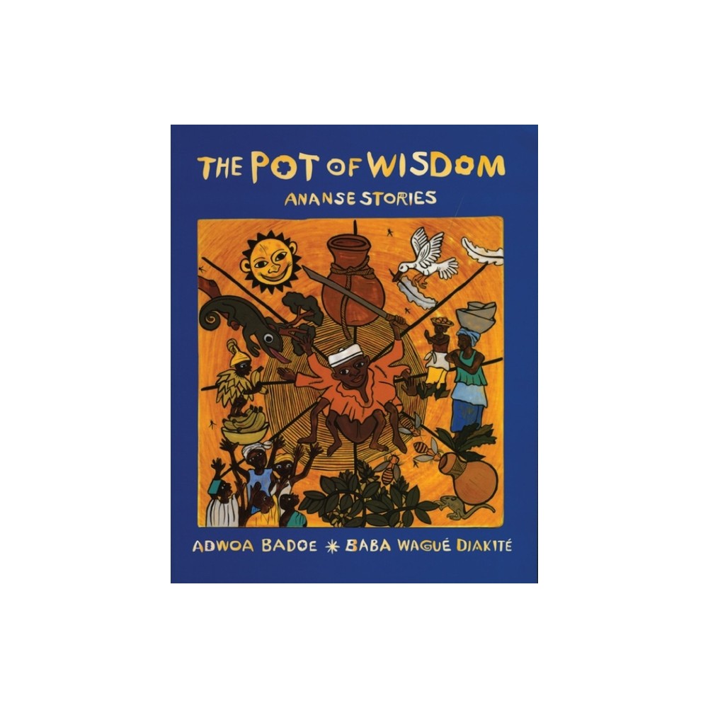 The Pot of Wisdom - by Adwoa Badoe (Paperback)