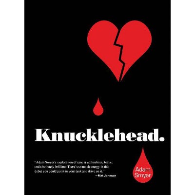 Knucklehead - by  Adam Smyer (Paperback)