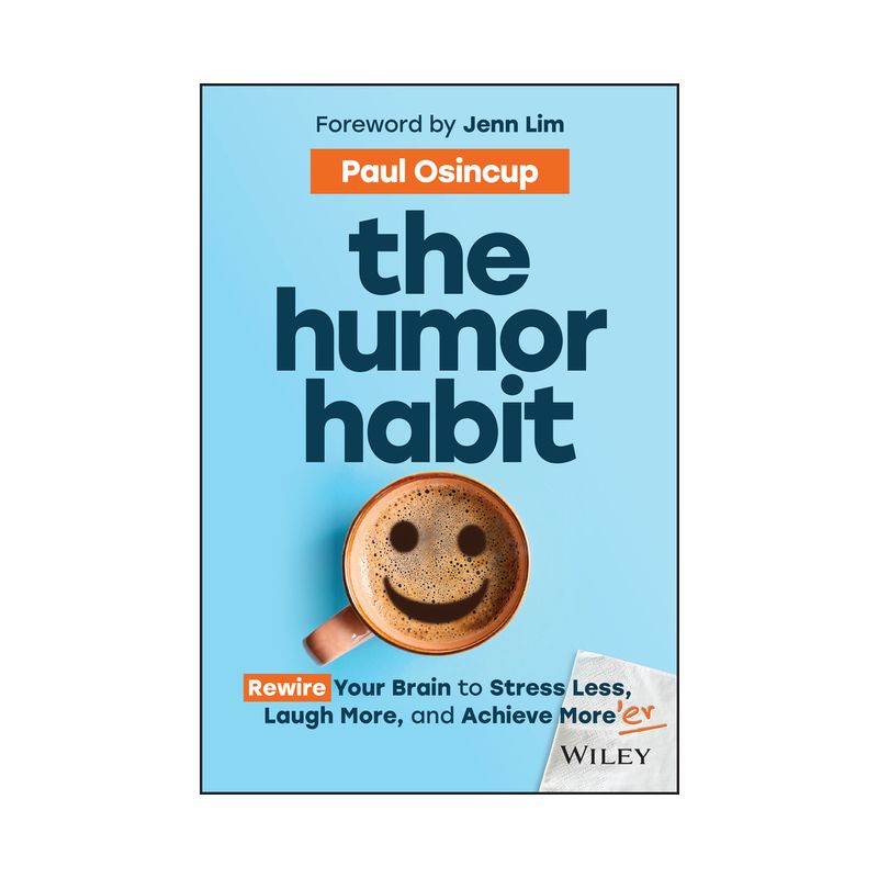 The Humor Habit - by  Paul Osincup (Hardcover), 1 of 2