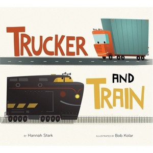 Trucker and Train Board Book - Abridged by  Hannah Stark - 1 of 1