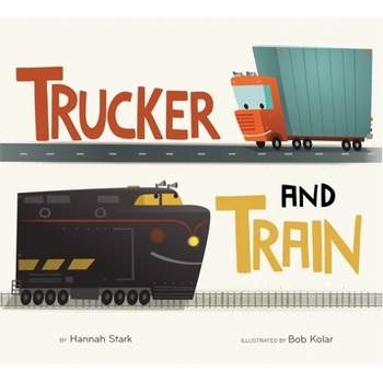 Trucker and Train Board Book - Abridged by  Hannah Stark