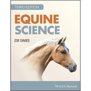 Equine Science - 3rd Edition by  Zoe Davies (Paperback) - 1 of 1