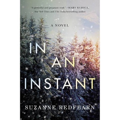 In an Instant - by  Suzanne Redfearn (Paperback)