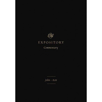  ESV Expository Commentary - by  Iain M Duguid & James M Hamilton Jr & Jay Sklar (Hardcover) 