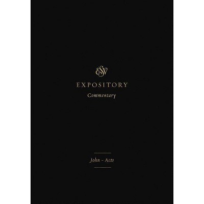  ESV Expository Commentary - by  Iain M Duguid & James M Hamilton Jr & Jay Sklar (Hardcover) 