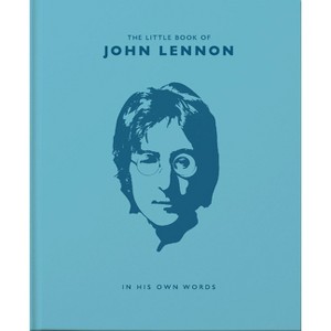 The Little Book of John Lennon - (Little Books of Music) by  Malcolm Croft (Hardcover) - 1 of 1