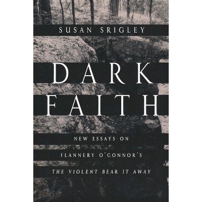 Dark Faith - by  Susan Srigley (Paperback)
