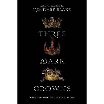 Three Dark Crowns by Kendare Blake (Paperback) (Reprint)