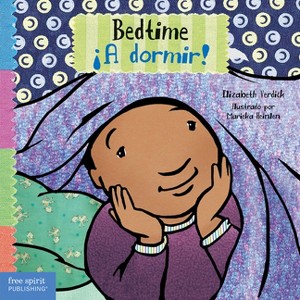 Bedtime / ¡A Dormir! - (Toddler Tools(r) Board Books) by  Elizabeth Verdick (Board Book) - 1 of 1