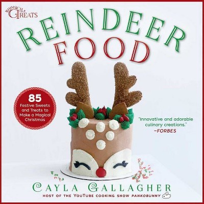 Reindeer Food - (Whimsical Treats) by  Cayla Gallagher (Hardcover)