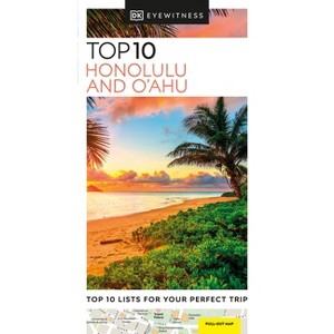DK Top 10 Honolulu and O'Ahu - (Pocket Travel Guide) by  Dk Travel (Paperback) - 1 of 1