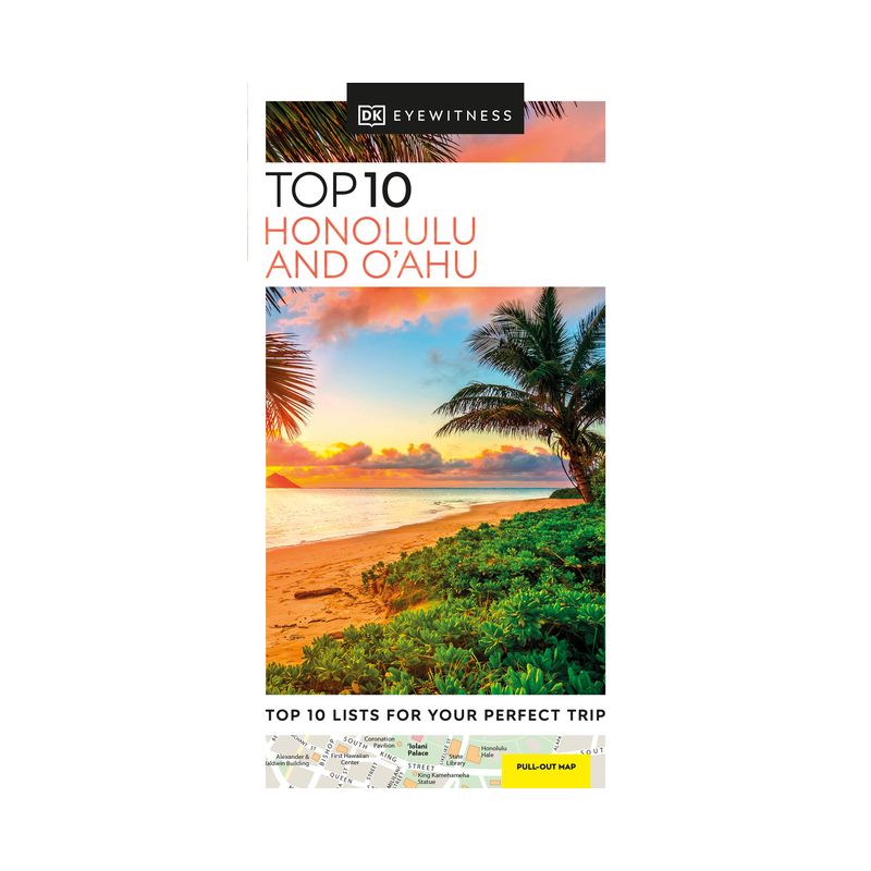 DK Eyewitness Top 10 Honolulu and O'Ahu - (Pocket Travel Guide) by  Dk Eyewitness (Paperback), 1 of 2