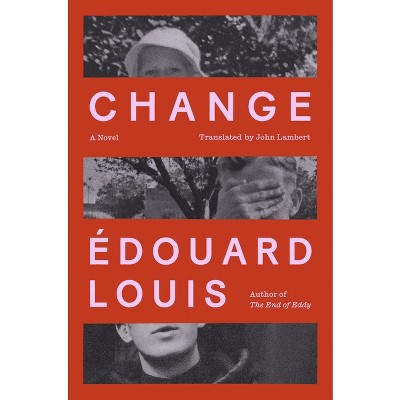 Change - by Édouard Louis