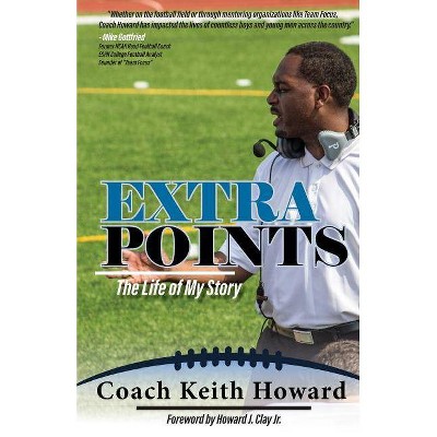 Extra Points - by  Keith Howard (Paperback)