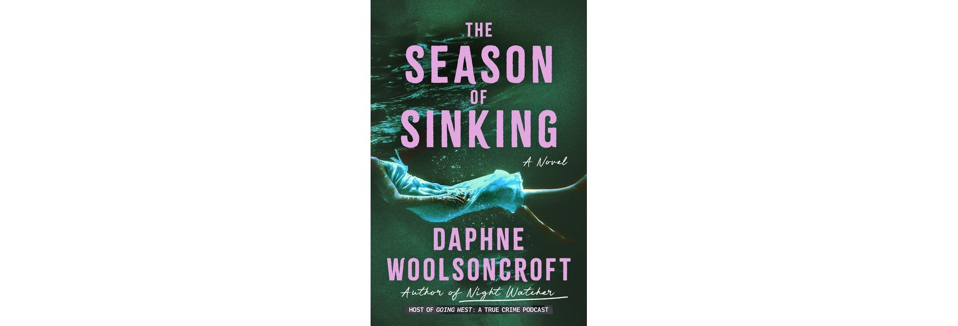 The Season of Sinking - by Daphne Woolsoncroft
