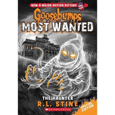 The Haunter (Goosebumps Most Wanted Special Edition #4), 4 - by  R L Stine (Paperback)