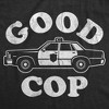 Mens Funny T Shirts Good Cop Sarcastic Couples Police Graphic Novelty Tee For Men - Crazy Dog Men's T Shirt Black XL - 2 of 4