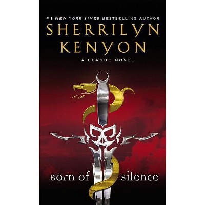 Born of Silence - (League) by  Sherrilyn Kenyon (Paperback)
