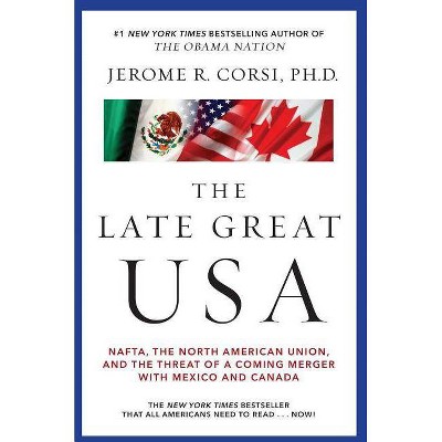 The Late Great USA - by  Jerome R Corsi (Paperback)