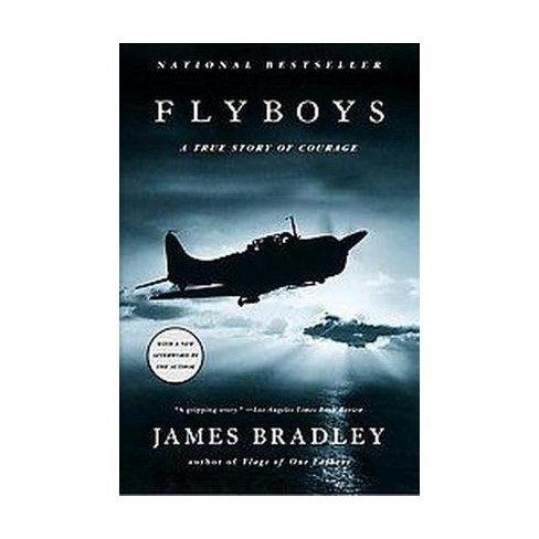 Flyboys - By James Bradley (paperback) : Target