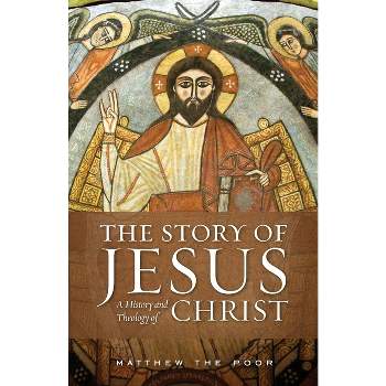 The Story of Jesus - by  Matthew The Poor (Paperback)