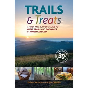 Trails and Treats - by  Palmer McIntyre & Hollis Oberlies (Paperback) - 1 of 1