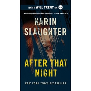 After That Night - by  Karin Slaughter (Paperback) - 1 of 1