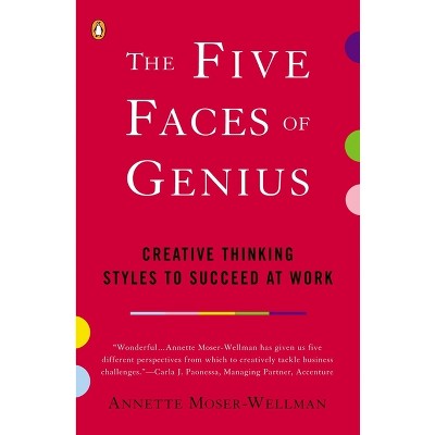 The Five Faces of Genius - by  Annette Moser-Wellman (Paperback)