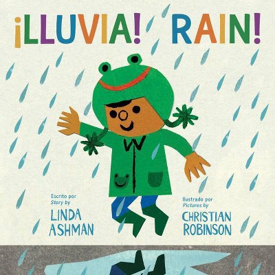 ¡Lluvia!/ Rain! (Bilingual Board Book) - by  Linda Ashman