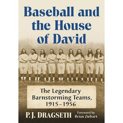 Baseball and the House of David - by  P J Dragseth (Paperback)