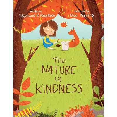 The Nature of Kindness - by  Stephanie N Prountzos (Paperback)