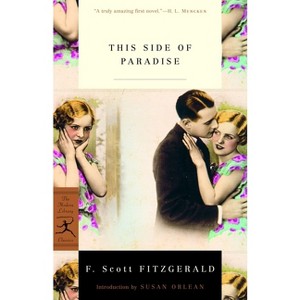 This Side of Paradise - (Modern Library Classics) by  F Scott Fitzgerald (Paperback) - 1 of 1