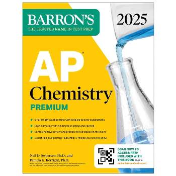 AP Chemistry Premium, 2025: 6 Practice Tests + Comprehensive Review + Online Practice - (Barron's AP Prep) by  Neil D Jespersen & Pamela Kerrigan