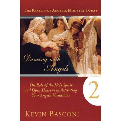 Dancing with Angels, Book Two - by  Kevin Basconi (Paperback)