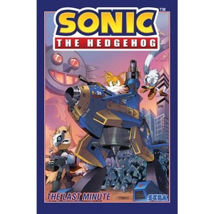 Sonic the Hedgehog, Vol. 6: The Last Minute - by  Ian Flynn (Paperback) - 1 of 1