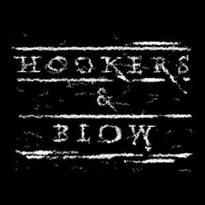 Hookers & Blow - Hookers & Blow (CD) - 1 of 1
