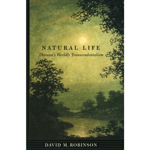Natural Life - by  David M Robinson (Hardcover) - 1 of 1
