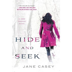 Hide and Seek - (Jess Tennant Mysteries) by  Jane Casey (Hardcover) - 1 of 1