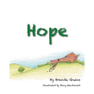 Hope - by  Brenda Guins (Paperback)