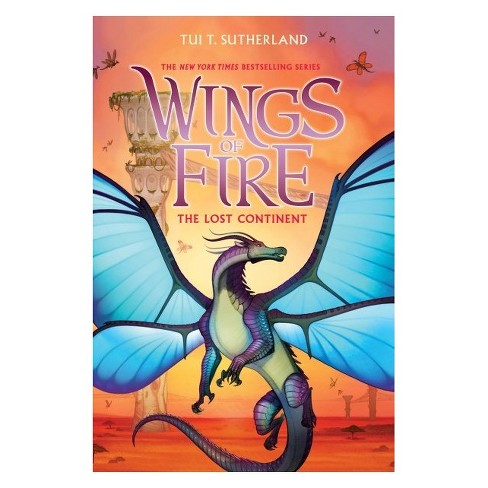 The Lost Continent (Wings Of Fire Series Book 11) By Tui T. Sutherland ...