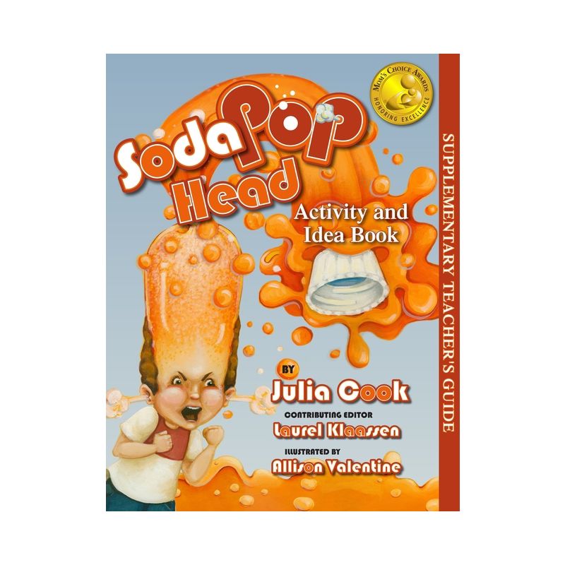 Soda Pop Head Activity and Idea Book - by  Julia Cook (Paperback), 1 of 2