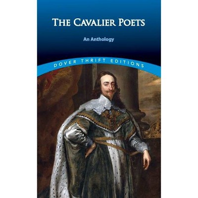  The Cavalier Poets - (Dover Thrift Editions) by  Thomas Crofts (Paperback) 