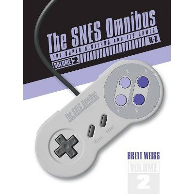 The Snes Omnibus - by  Brett Weiss (Hardcover)