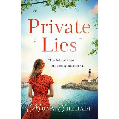 Private Lies - (Fortune's Daughters Trilogy) by  Muna Shehadi (Paperback)