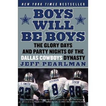 Boys Will Be Boys - by  Jeff Pearlman (Paperback)