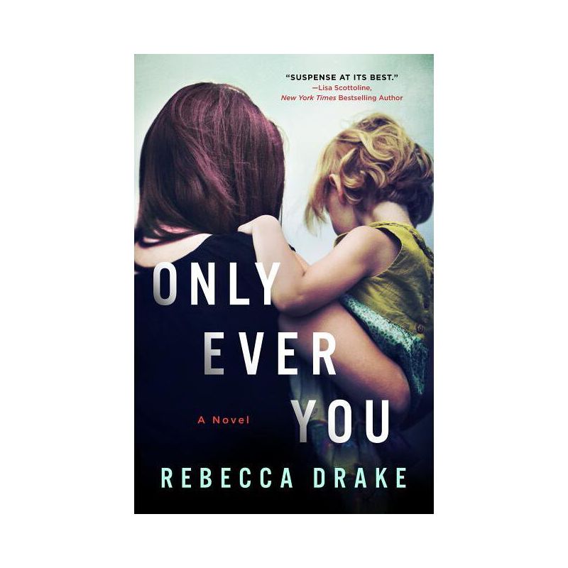 Only Ever You - by  Rebecca Drake (Paperback), 1 of 2