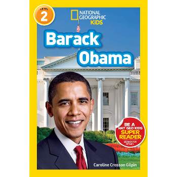 Barack Obama - (Readers BIOS) by  Caroline Crosson Gilpin (Paperback)