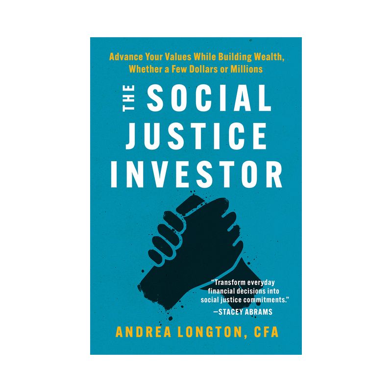 The Social Justice Investor - by  Andrea Longton (Paperback), 1 of 2